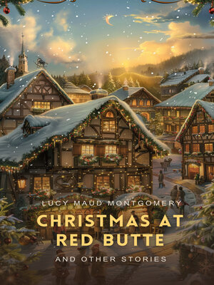 Christmas at Red Butte and Other Stories - ebook